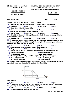 Đề kiểm tra học kỳ I môn Hóa học Lớp 11 - Mã đề 313 - Năm học 2018-2019 - Sở giáo dục và đào tạo Quảng Nam